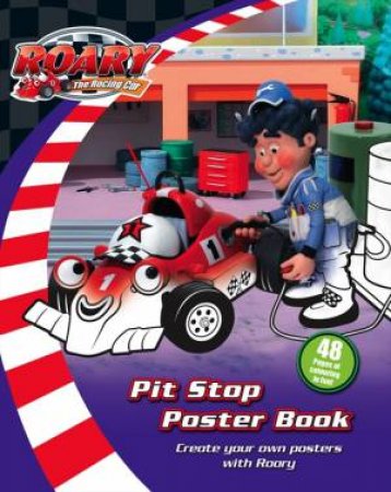 Roary The Racing Car: Pit Stop Poster Book by Various