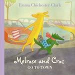 Melrose And Croc Go To Town plus CD