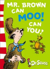 Dr Seuss Mr Brown Can Moo Can You plus CD