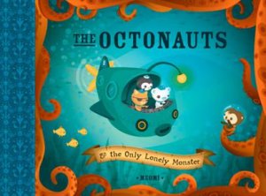 Octonauts and The Only Lonely Monster by Meomi