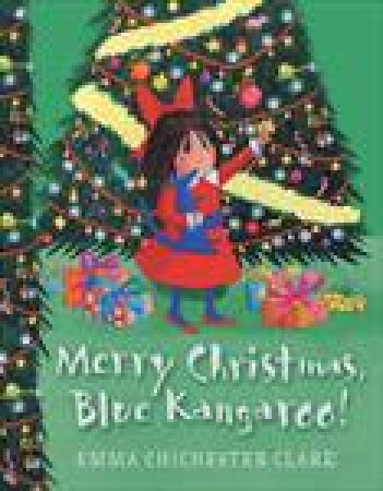 Merry Christmas, Blue Kangaroo plus CD by Emma Chichester Clark