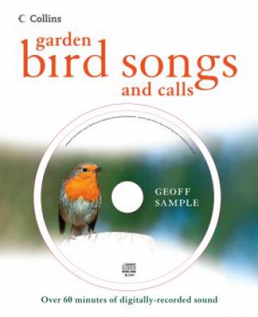 Garden Bird Songs and Calls by Geoff Sample