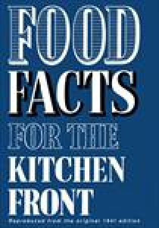 Food Facts for the Kitchen Front by Various