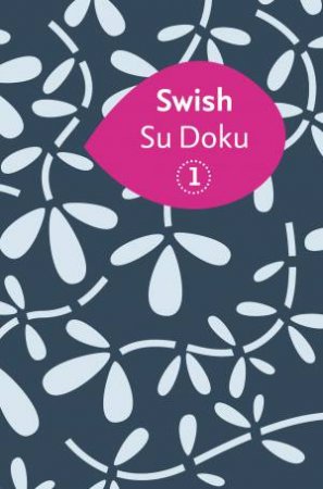 Swish Su Doku by Wayne Gould