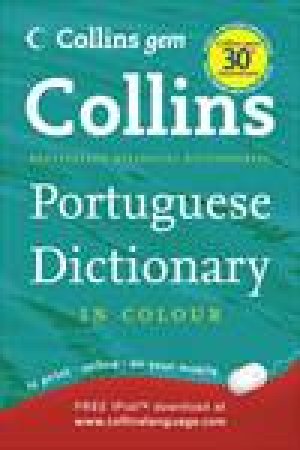 Collins Gem: Collins Portuguese Dictionary in Colour, 6th Ed by Various