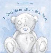 Me to You A Grey Bear With A Blue Nose