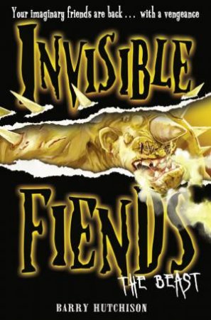 Invisible Fiends :The Beast by Barry Hutchison