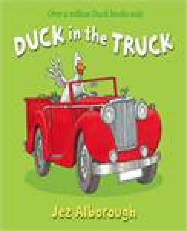 Duck In The Truck plus CD by Jez Alborough