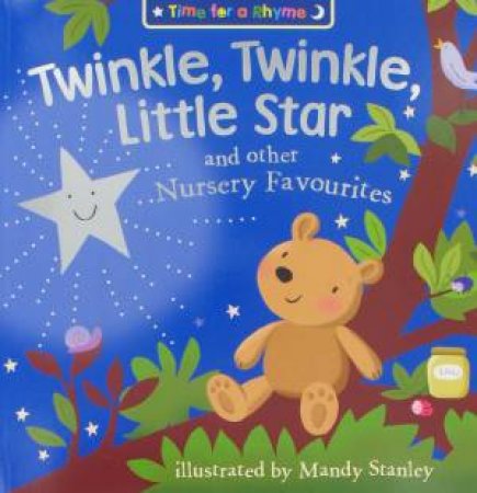 Twinkle, Twinkle Little Star And Other Nursery Favourites by Various