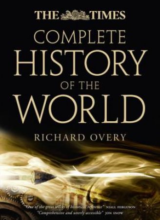 The Times Complete History Of The World by Richard Overy