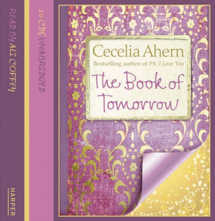 The Book Of Tomorrow [Unabridged Edition] 10/760 by Cecelia Ahern