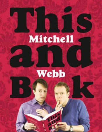 This Mitchell And Webb Book Abridged Edition 3/228 by David Mitchell