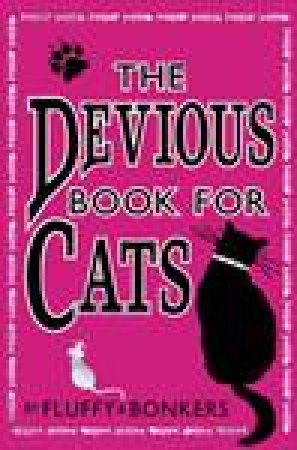 Devious Book For Cats by Fluffy