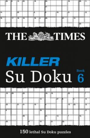 The Times: Killer Su Doku 6 by Various