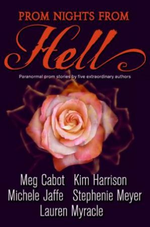 Prom Nights From Hell: Five Paranormal Stories by Various