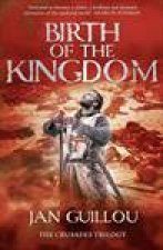 Birth of the Kingdom Crusaders Trilogy 3