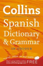 Collins Spanish Dictionary and Grammar in Colour 6th Ed