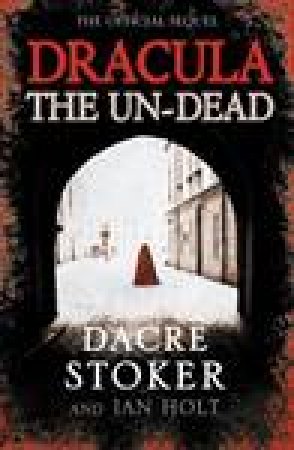 Dracula: The Un-Dead by Various