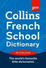 Collins Gem Collins French School Dictionary