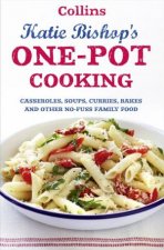 OnePot Cooking Casseroles Curries Soups and Bakes and Other NoFuss