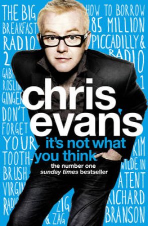 It's Not What You Think by Chris Evans