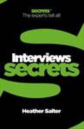 Interviews Secrets by Heather Salter