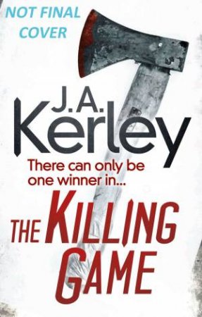 The Killing Game by J.A. Kerley