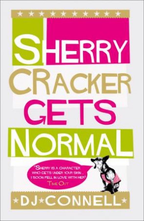 Sherry Cracker Gets Normal by D.J. Connell