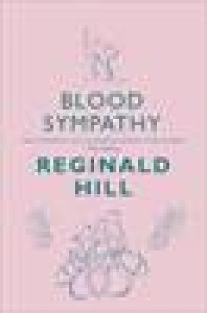 Blood Sympathy by Reginald Hill