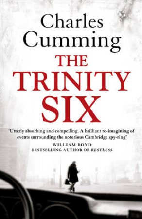 The Trinity Six by Charles Cumming