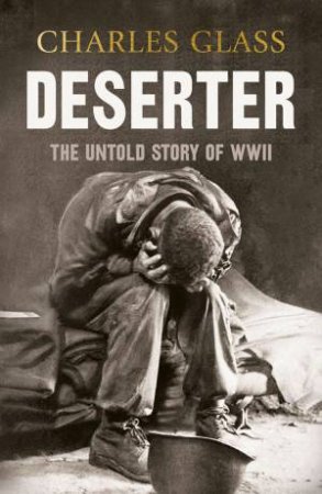 Deserter by Charles Glass