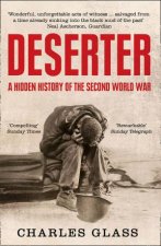 Deserter The Last Untold Story of the Second World War