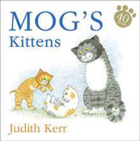 Mog's Kittens Board Book (reissue) by Judith Kerr