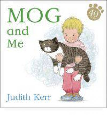 Mog And Me by Judith Kerr