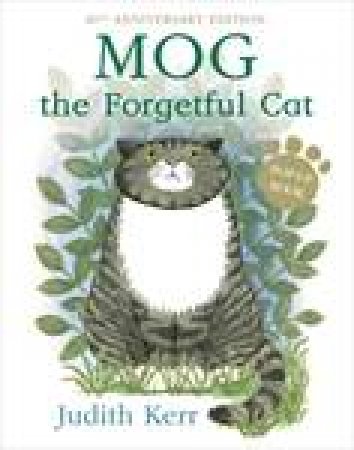 Mog The Forgetful Cat by Judith Kerr