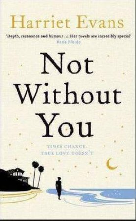 Not Without You by Harriet Evans