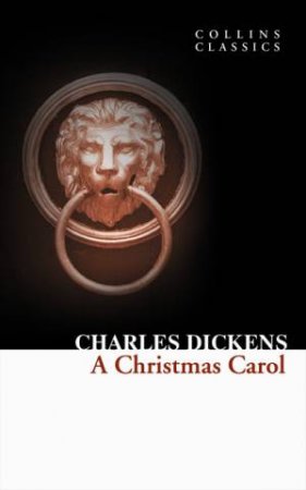 A Christmas Carol by Charles Dickens