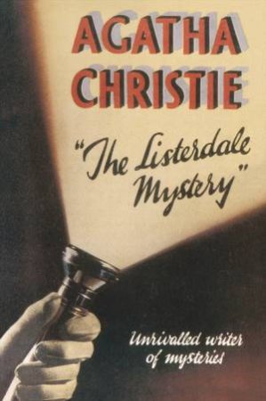 The Listerdale Mystery by Agatha Christie