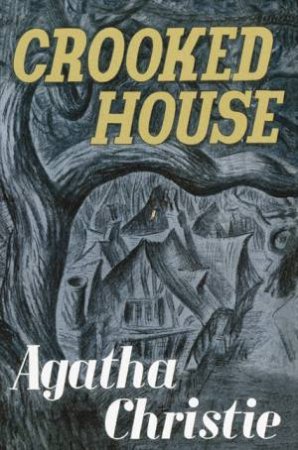 Crooked House by Agatha Christie