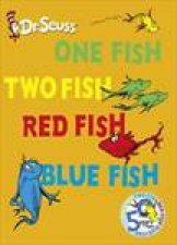 One Fish Two Fish Red Fish Blue Fish