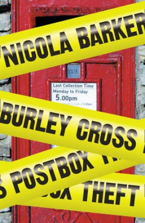 Burley Cross Postbox Theft by Nicola Barker