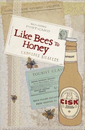 Like Bees To Honey by Caroline Smailes