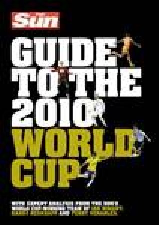 Sun Guide To The 2010 World Cup by Various