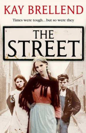 The Street by Kay Brellend