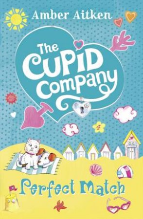 The Cupid Company: Perfect Match by Amber Aitken