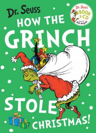 How The Grinch Stole Christmas by Dr. Seuss