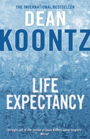 Life Expectancy by Dean Koontz