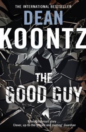 The Good Guy by Dean Koontz