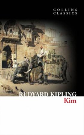 Kim by Rudyard Kipling