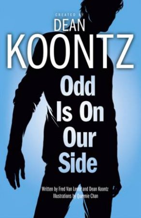 Odd Is On Our Side by Dean Koontz